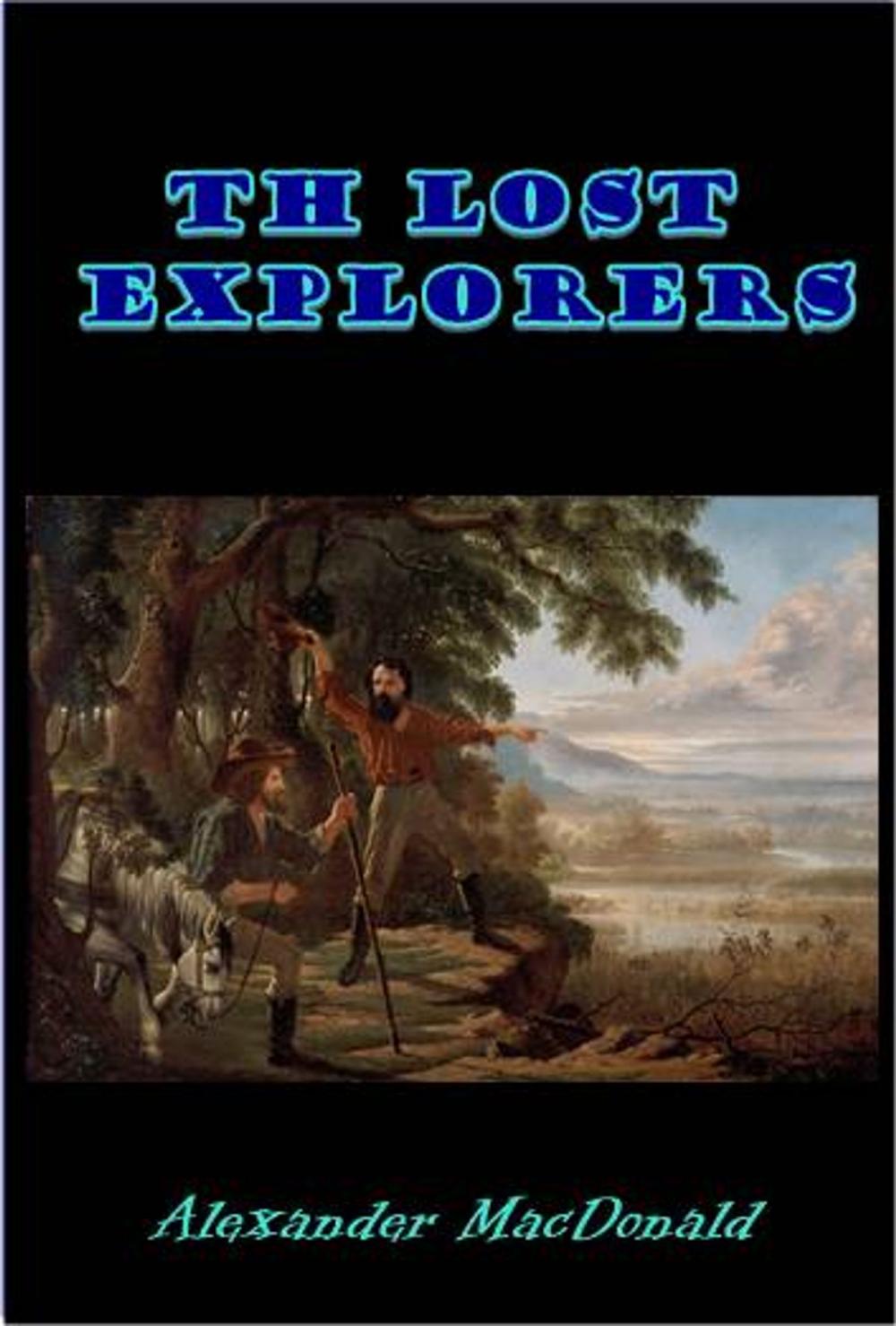 Big bigCover of The Lost Explorers