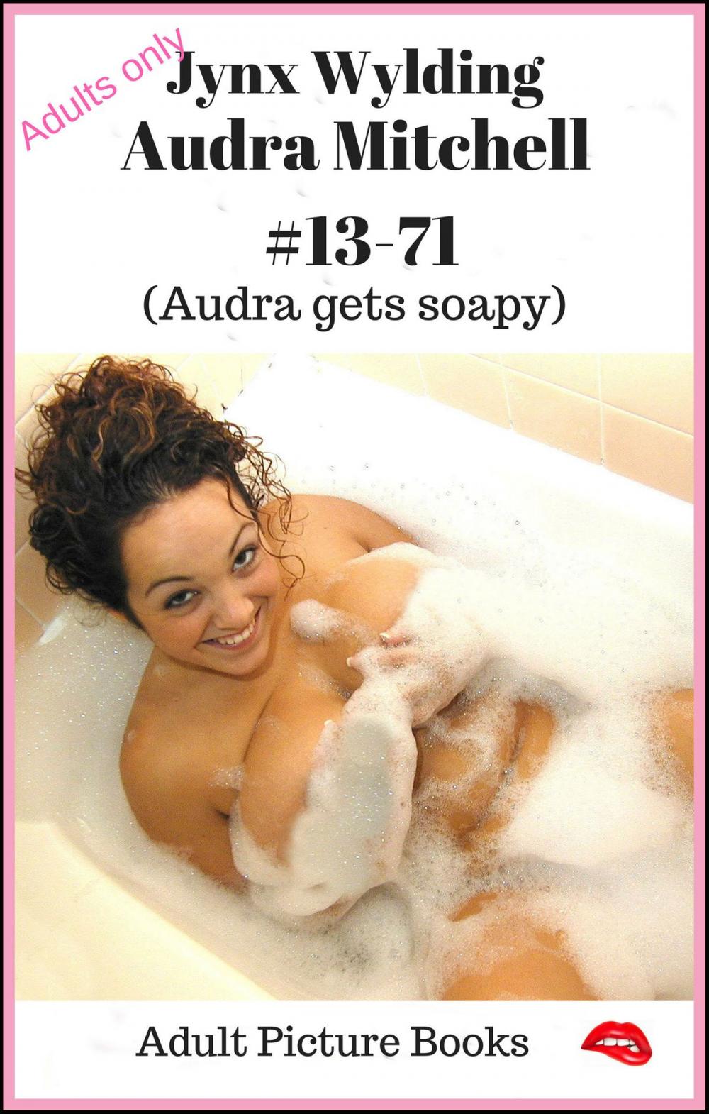 Big bigCover of Audra Mitchell Audra gets soapy