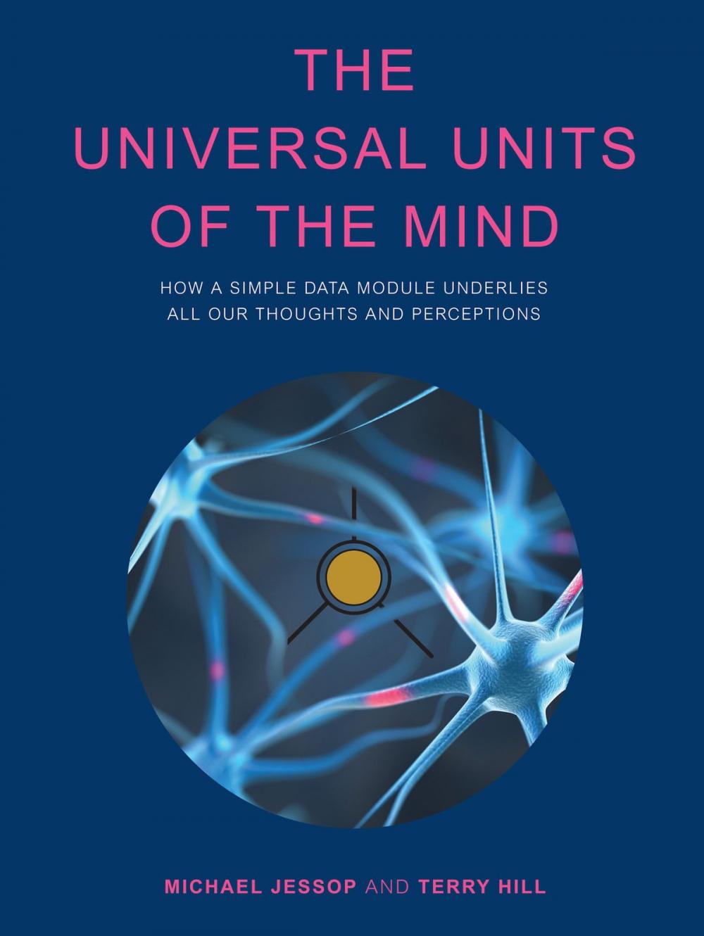 Big bigCover of The Universal Units of the Mind