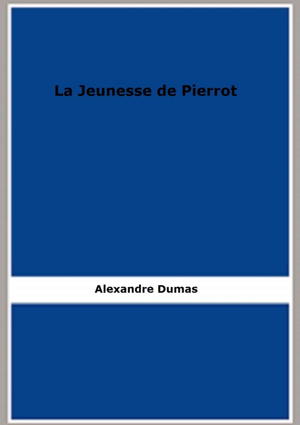 Big bigCover of La Jeunesse de Pierrot