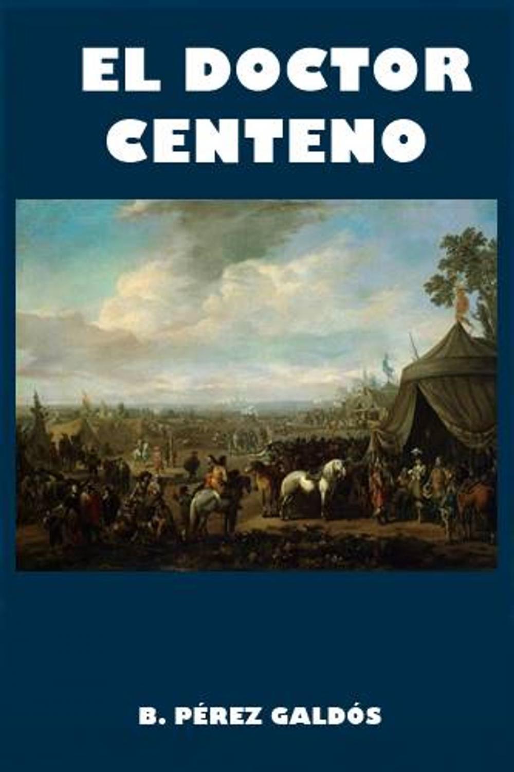 Big bigCover of El Doctor Centeno