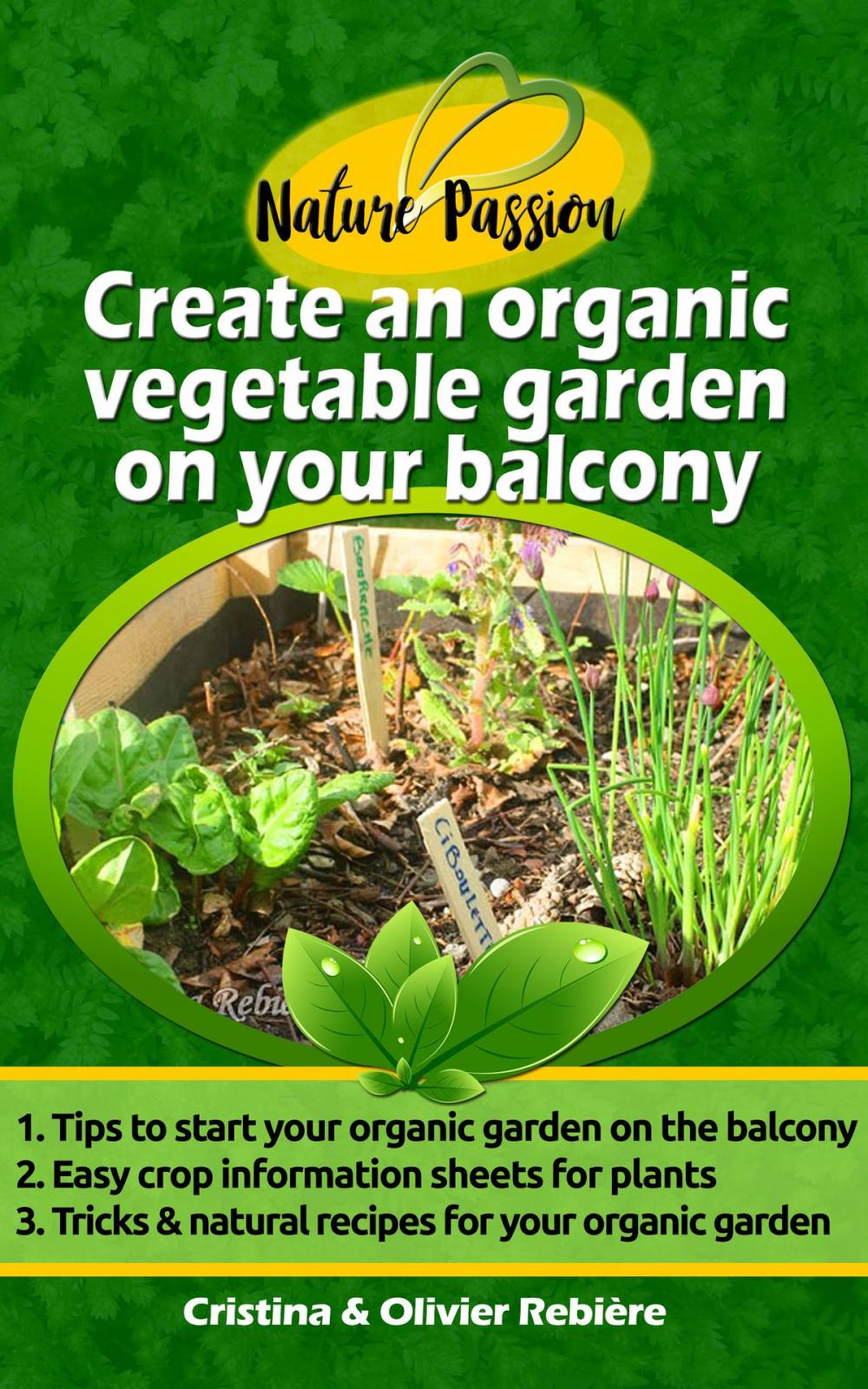 Big bigCover of Create an organic vegetable garden on your balcony