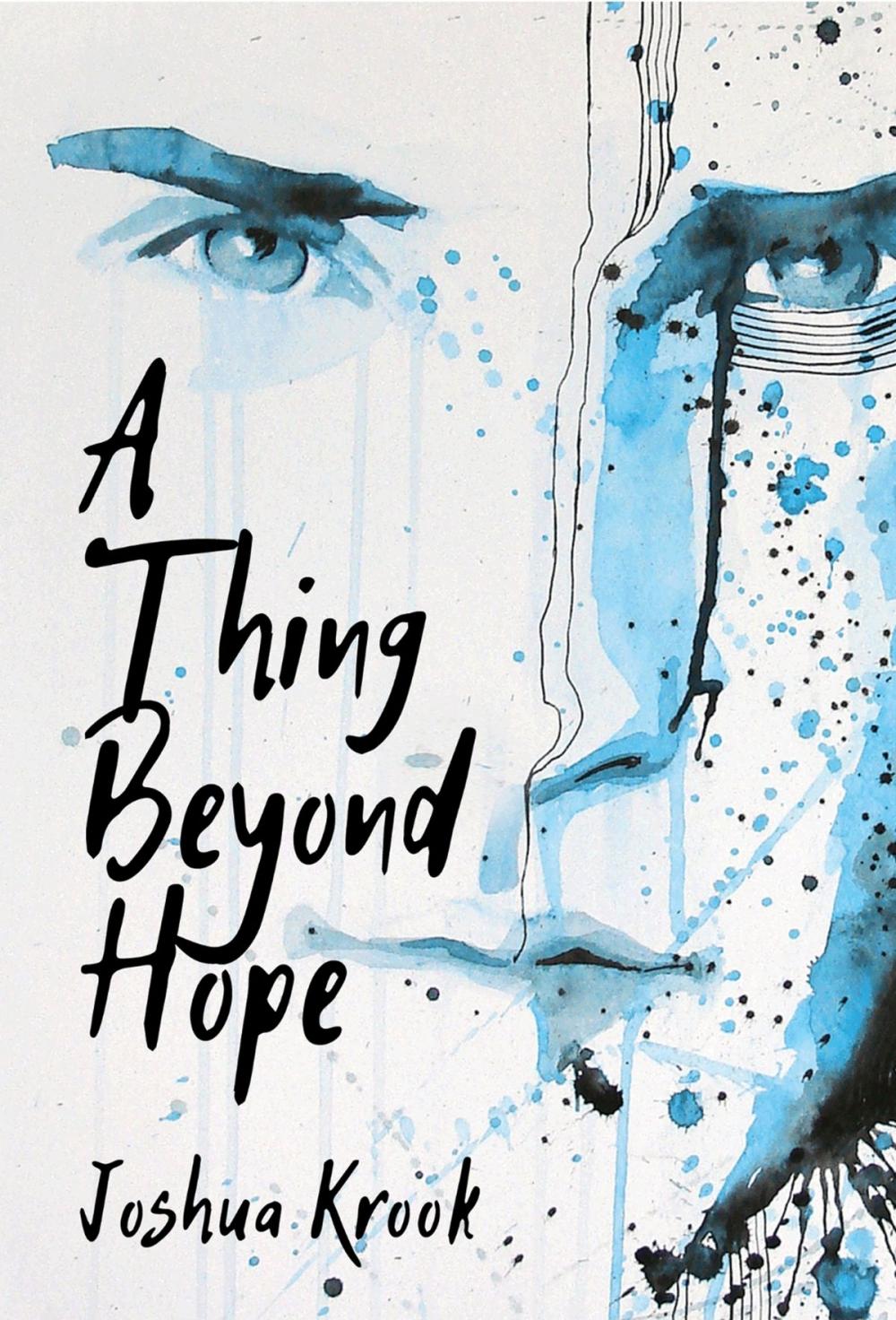 Big bigCover of A Thing Beyond Hope