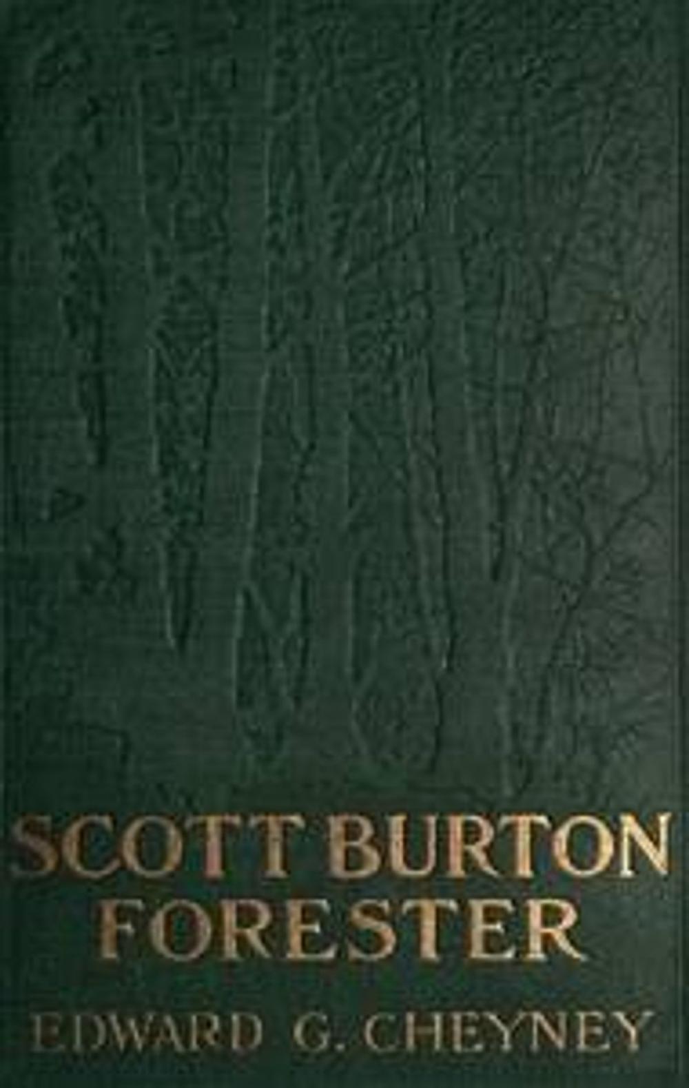 Big bigCover of Scott Burton, Forester