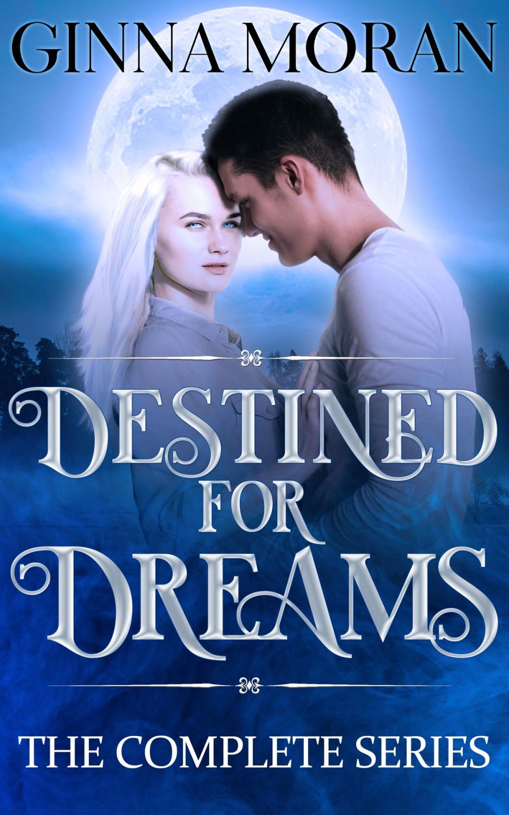 Big bigCover of Destined for Dreams: Complete Series Box Set