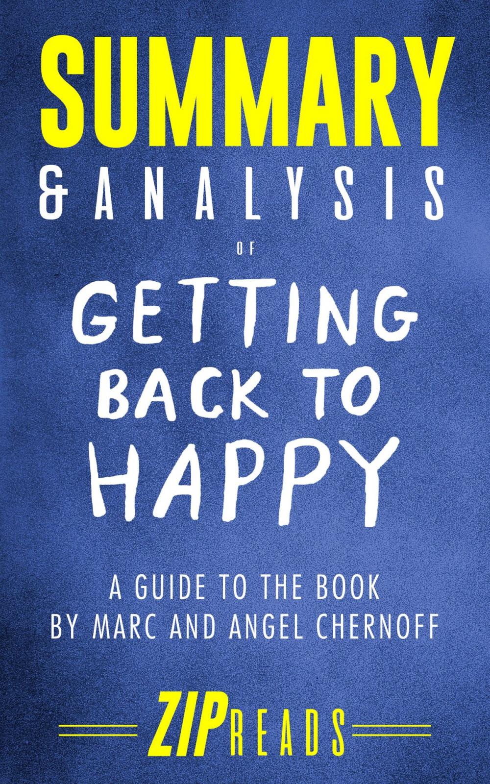 Big bigCover of Summary & Analysis of Getting Back to Happy