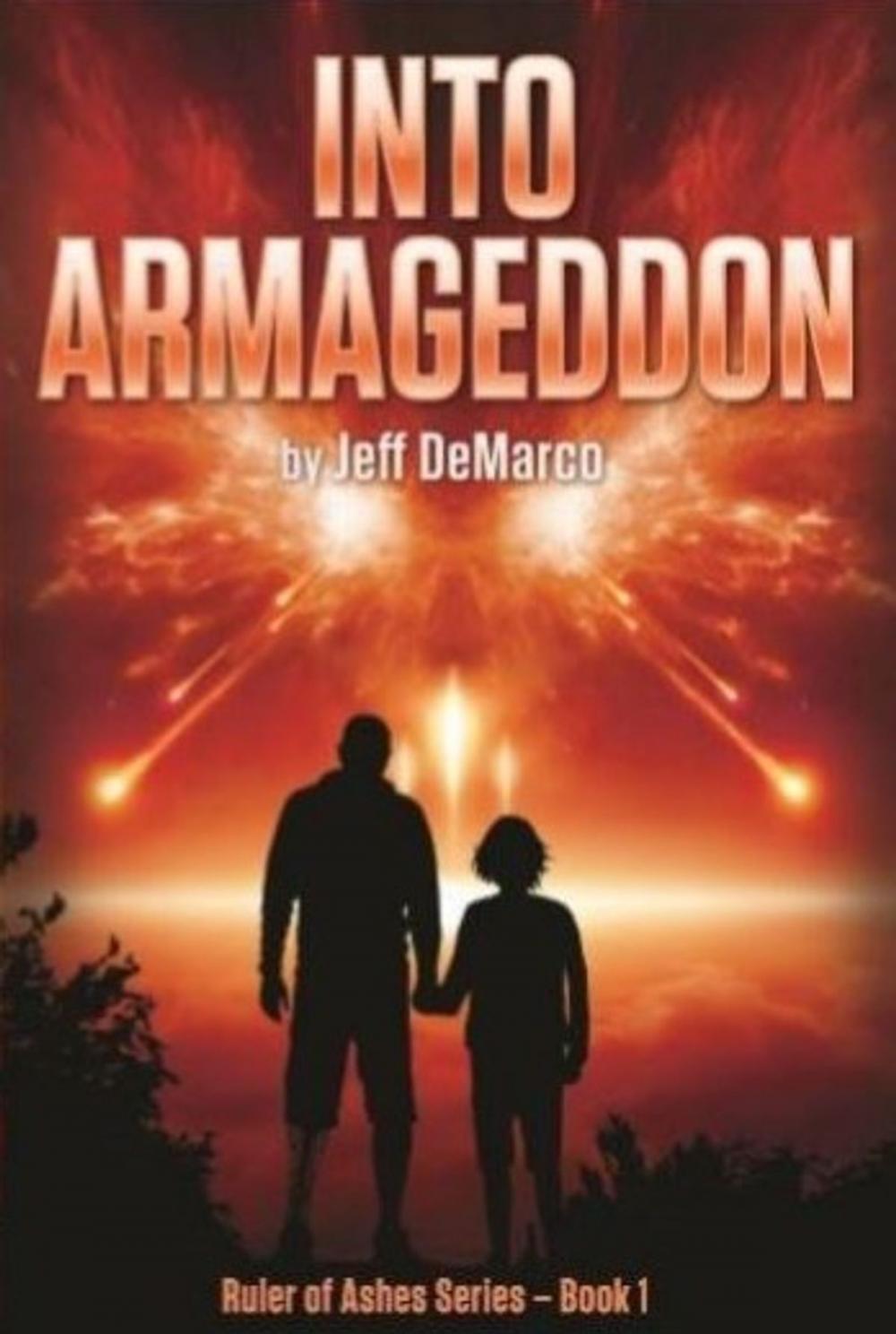 Big bigCover of Into Armageddon: An Apocalyptic Science Fiction Thriller