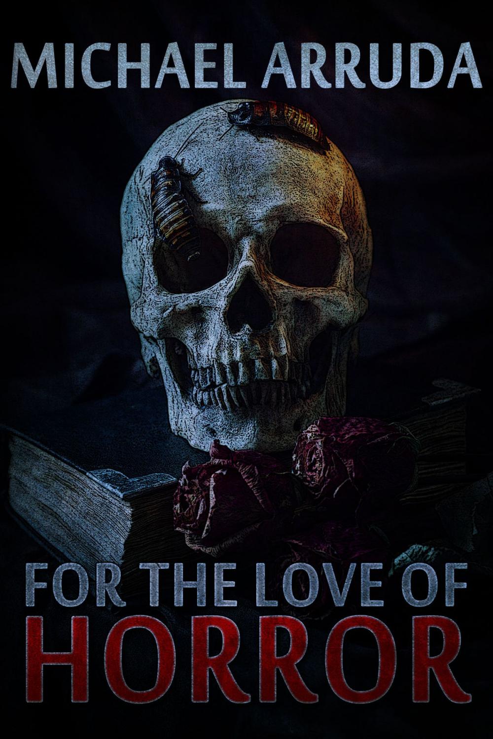 Big bigCover of For the Love of Horror