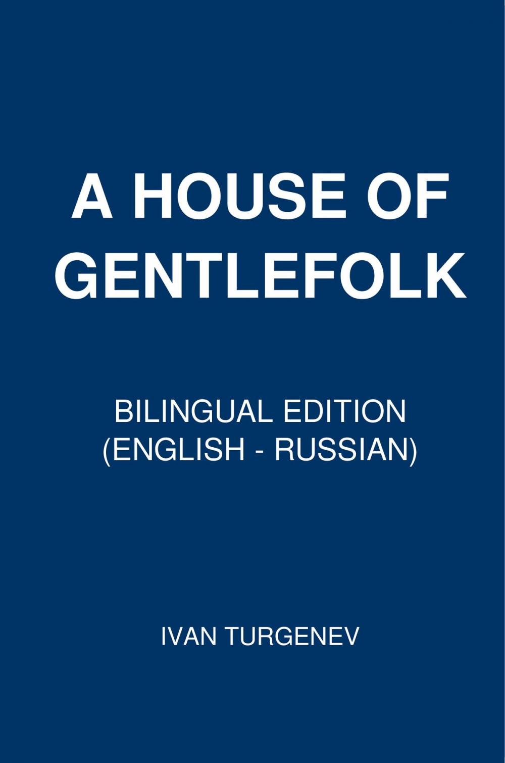 Big bigCover of A House of Gentlefolk