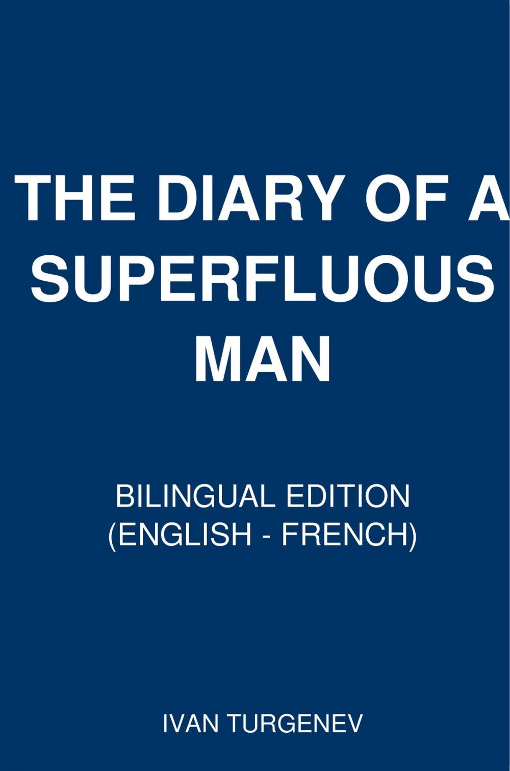 Big bigCover of The Diary of a Superfluous Man