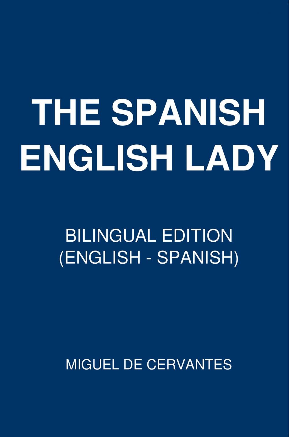 Big bigCover of The Spanish-English Lady