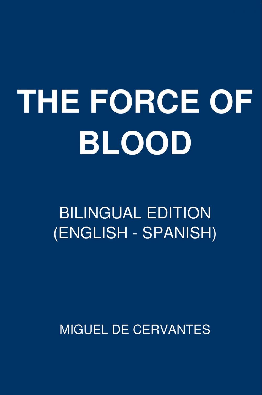 Big bigCover of The Force Of Blood