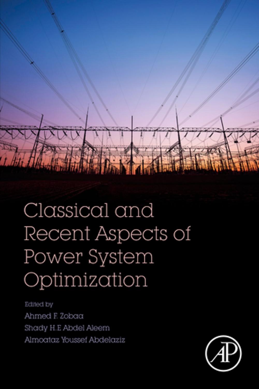 Big bigCover of Classical and Recent Aspects of Power System Optimization