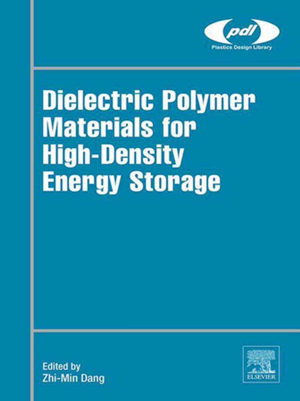 Big bigCover of Dielectric Polymer Materials for High-Density Energy Storage