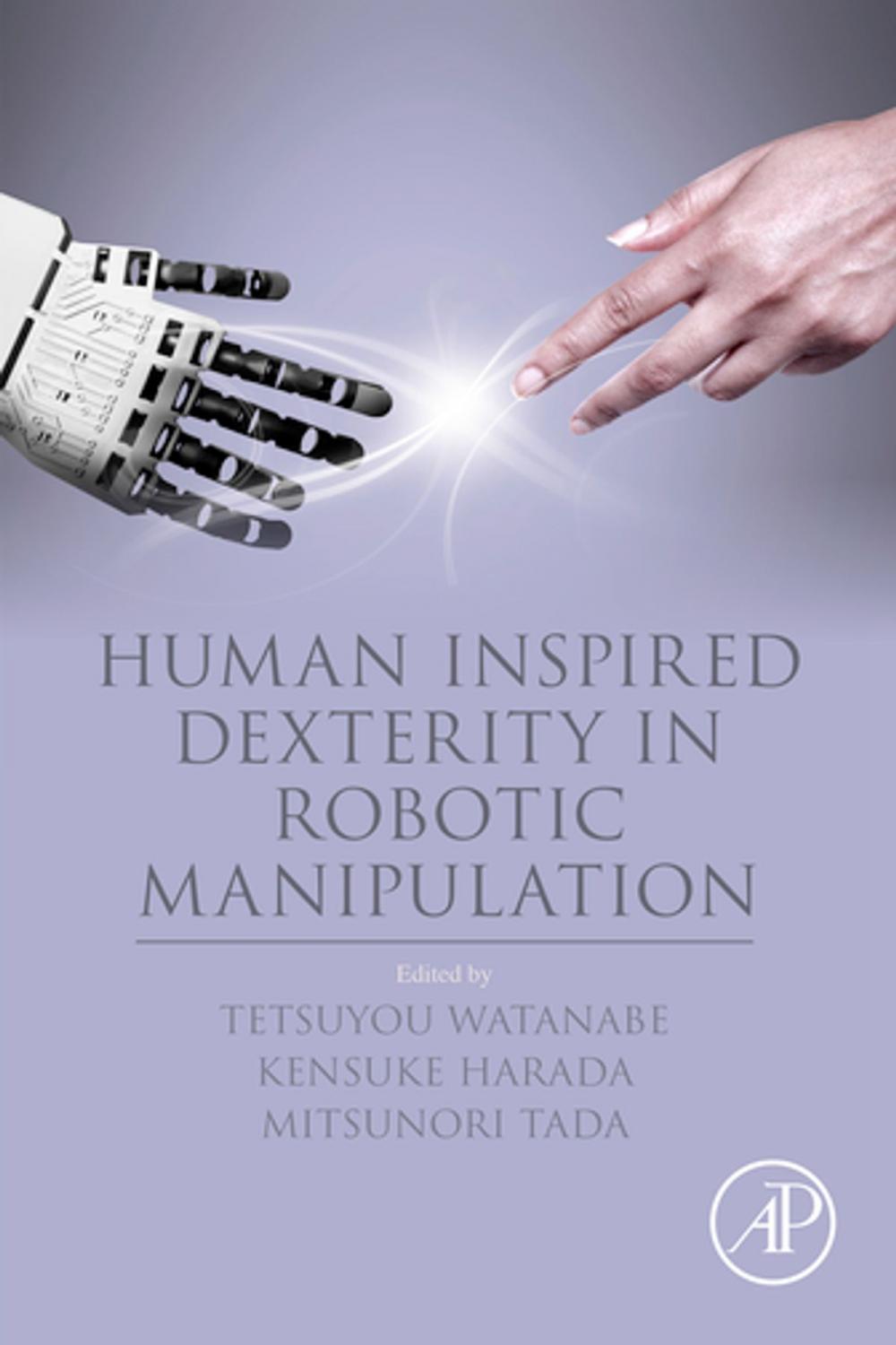 Big bigCover of Human Inspired Dexterity in Robotic Manipulation