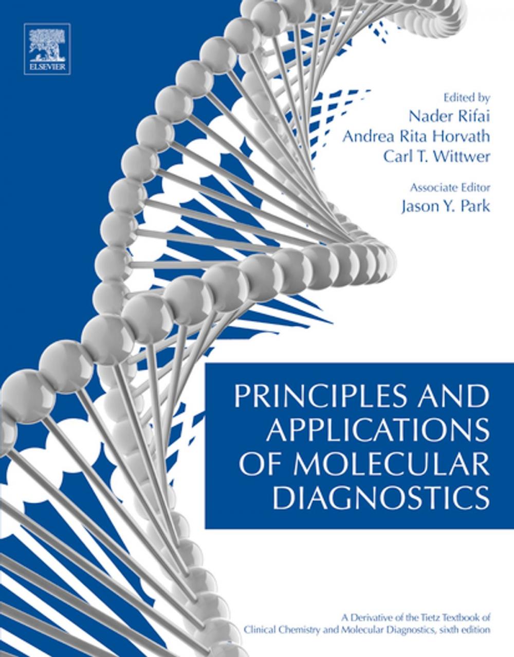 Big bigCover of Principles and Applications of Molecular Diagnostics