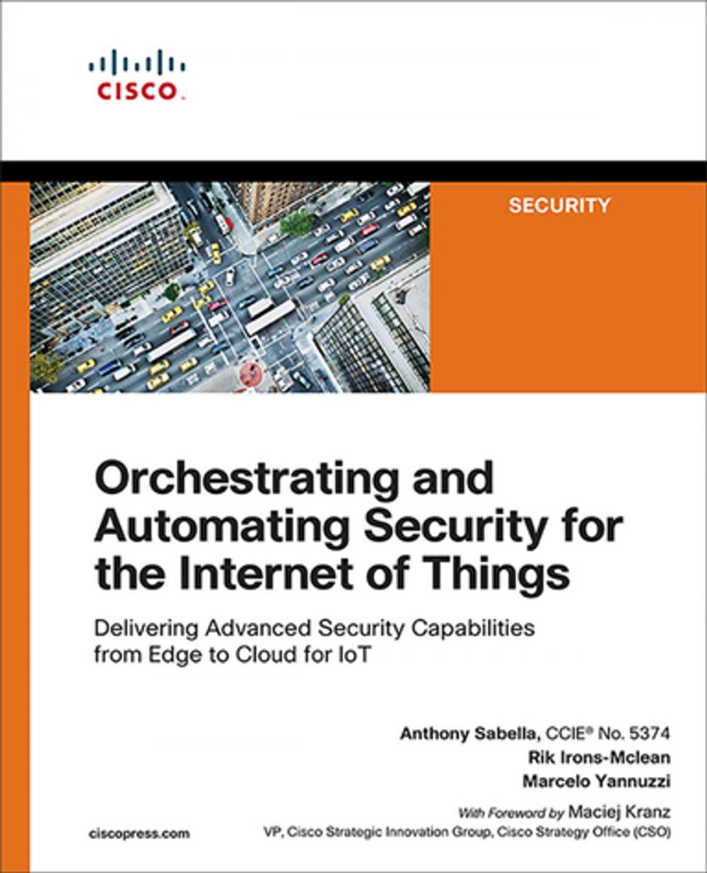 Big bigCover of Orchestrating and Automating Security for the Internet of Things