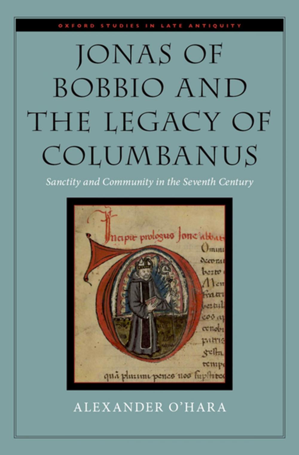 Big bigCover of Jonas of Bobbio and the Legacy of Columbanus