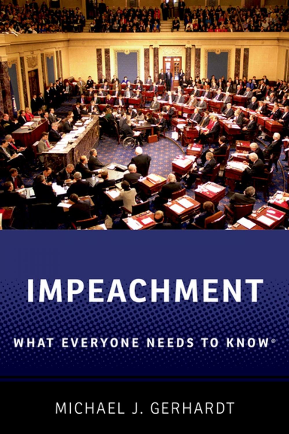 Big bigCover of Impeachment: What Everyone Needs to Know®