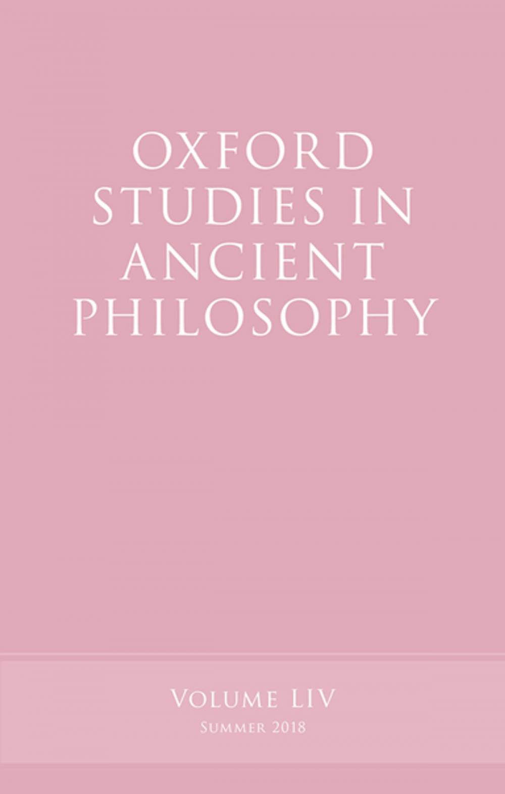 Big bigCover of Oxford Studies in Ancient Philosophy, Volume 54