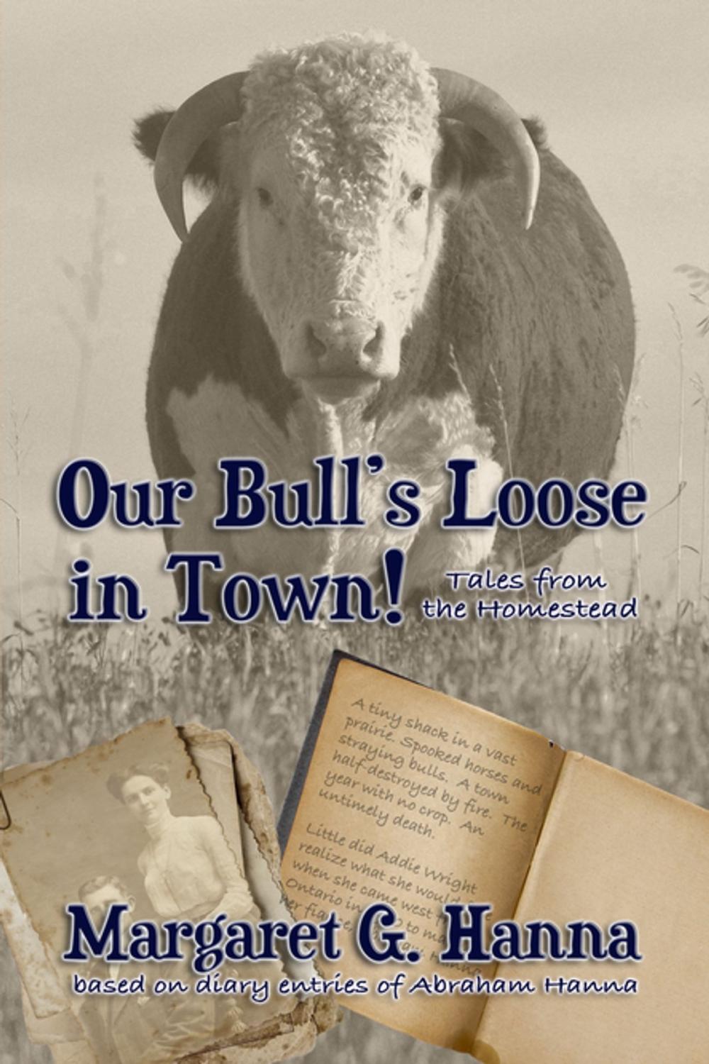 Big bigCover of Our Bull's Loose in Town