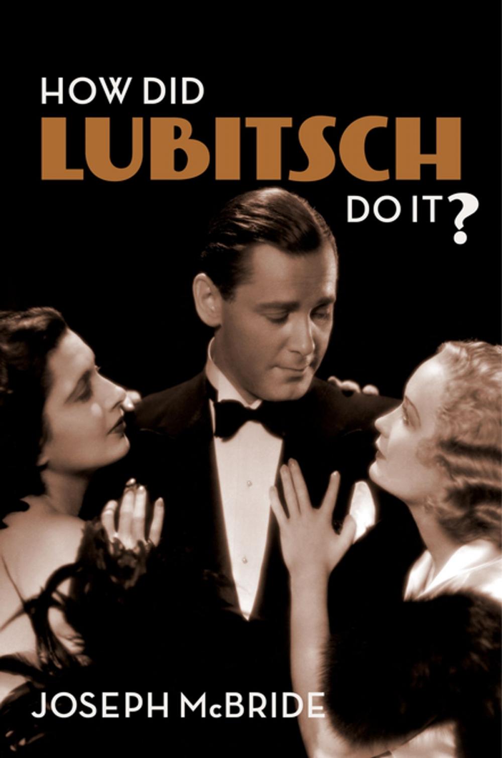 Big bigCover of How Did Lubitsch Do It?