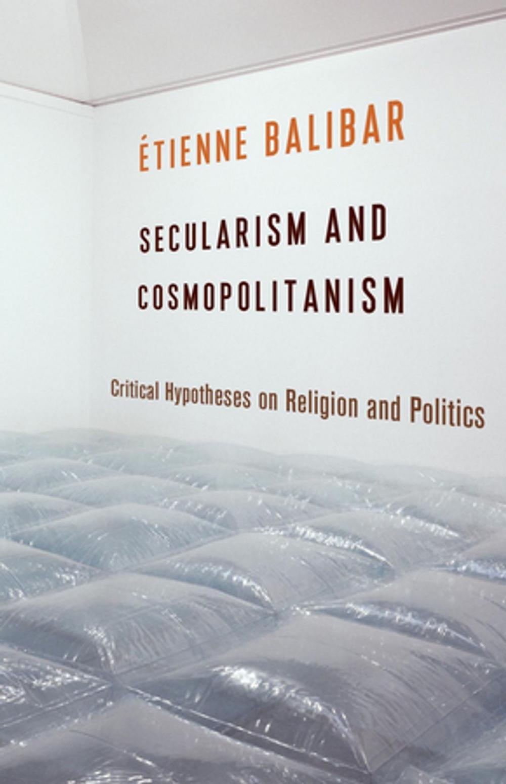 Big bigCover of Secularism and Cosmopolitanism