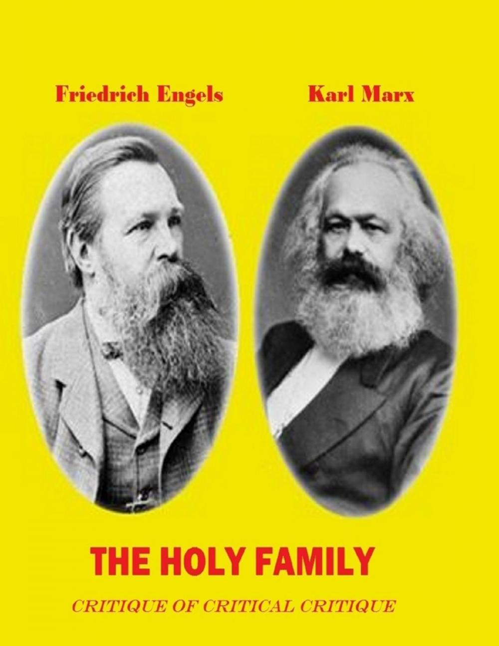 Big bigCover of The Holy Family - Critique of Critical Critique