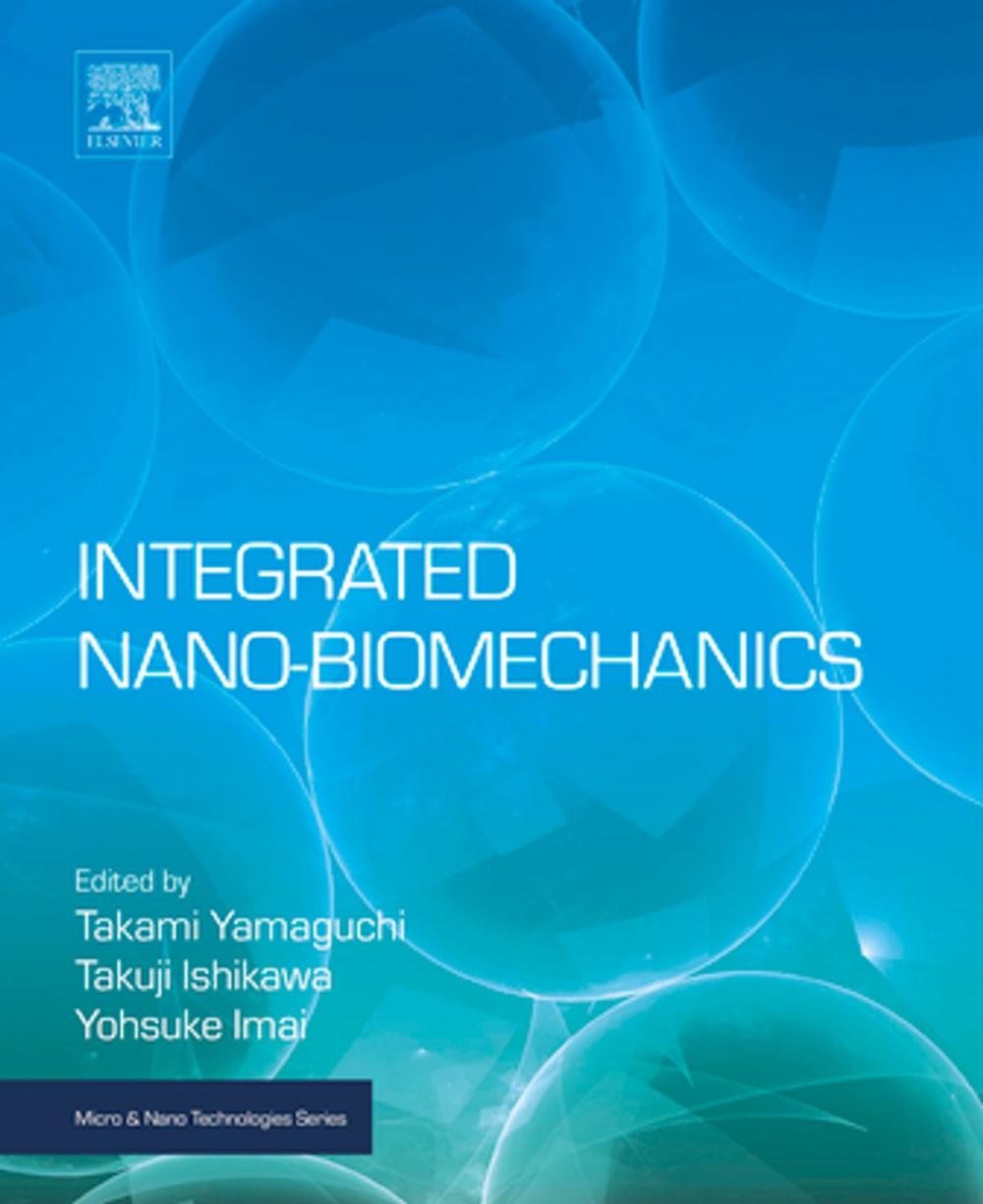 Big bigCover of Integrated Nano-Biomechanics