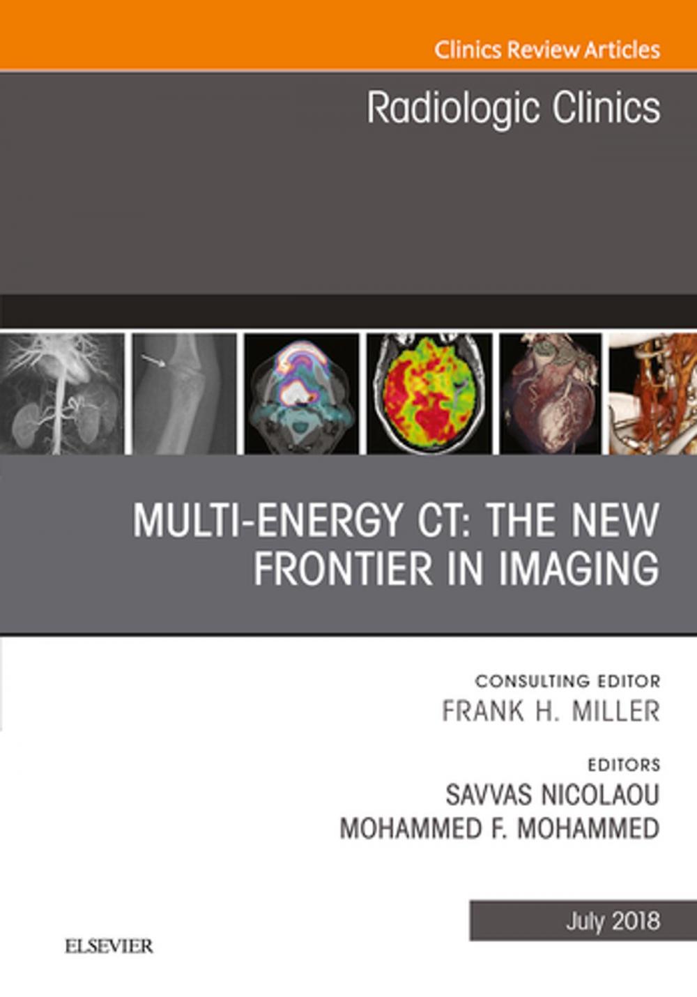 Big bigCover of Multi-Energy CT: The New Frontier in Imaging, An Issue of Radiologic Clinics of North America, E-Book