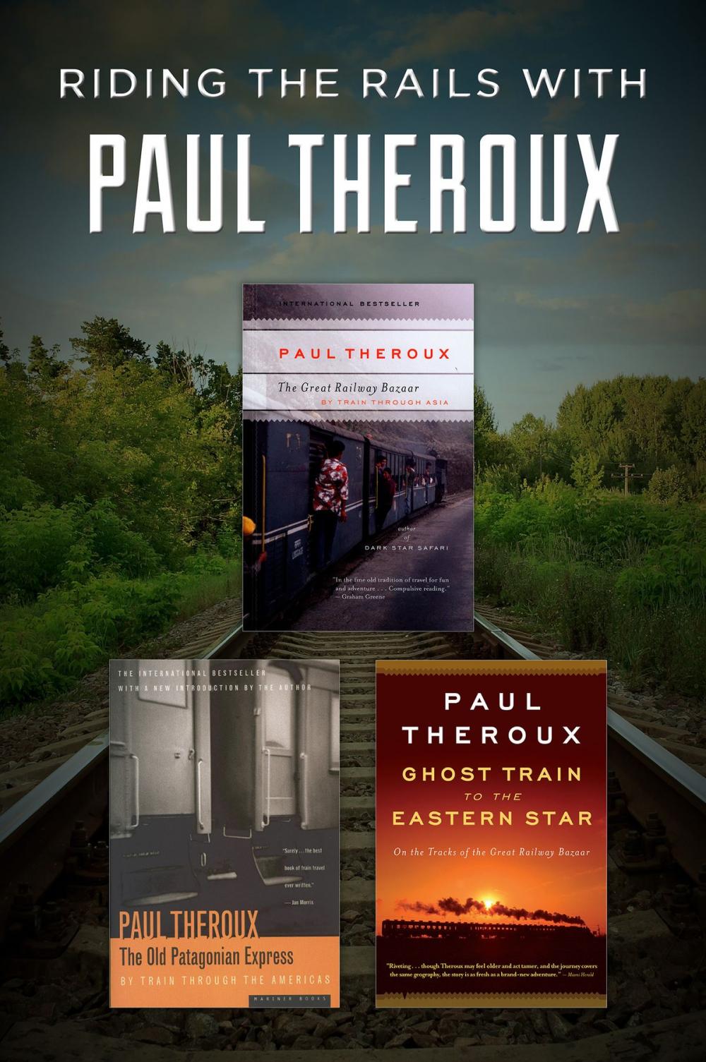 Big bigCover of Riding the Rails with Paul Theroux