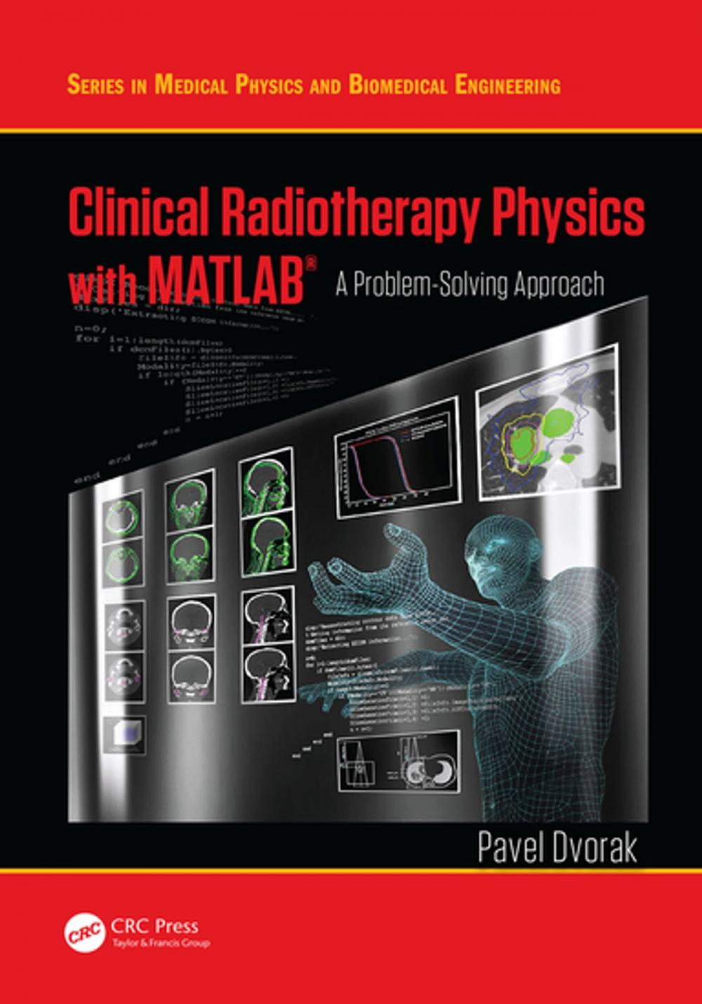 Big bigCover of Clinical Radiotherapy Physics with MATLAB