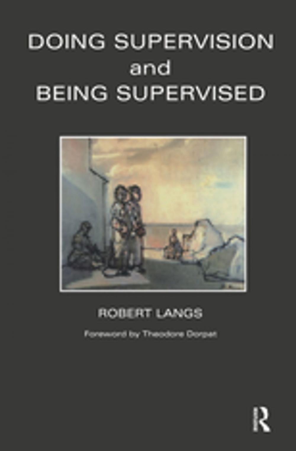 Big bigCover of Doing Supervision and Being Supervised