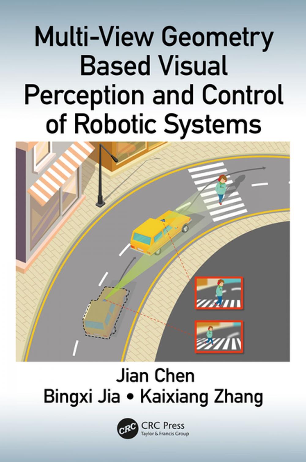 Big bigCover of Multi-View Geometry Based Visual Perception and Control of Robotic Systems