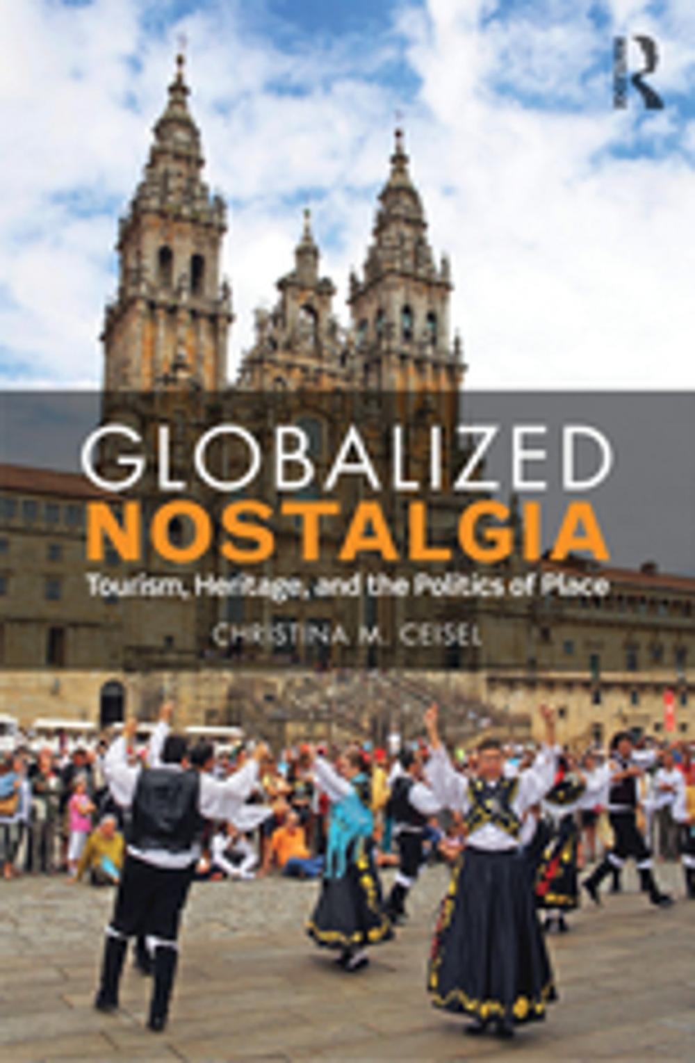 Big bigCover of Globalized Nostalgia