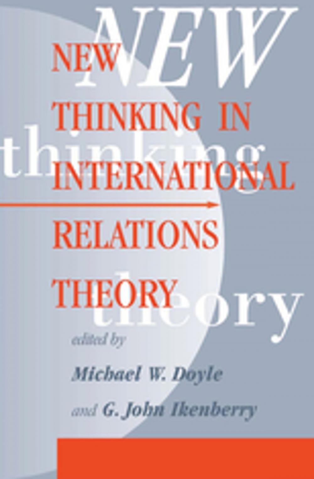 Big bigCover of New Thinking In International Relations Theory