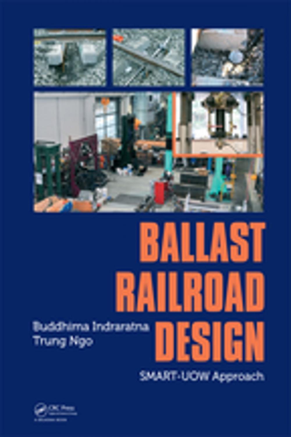 Big bigCover of Ballast Railroad Design: SMART-UOW Approach