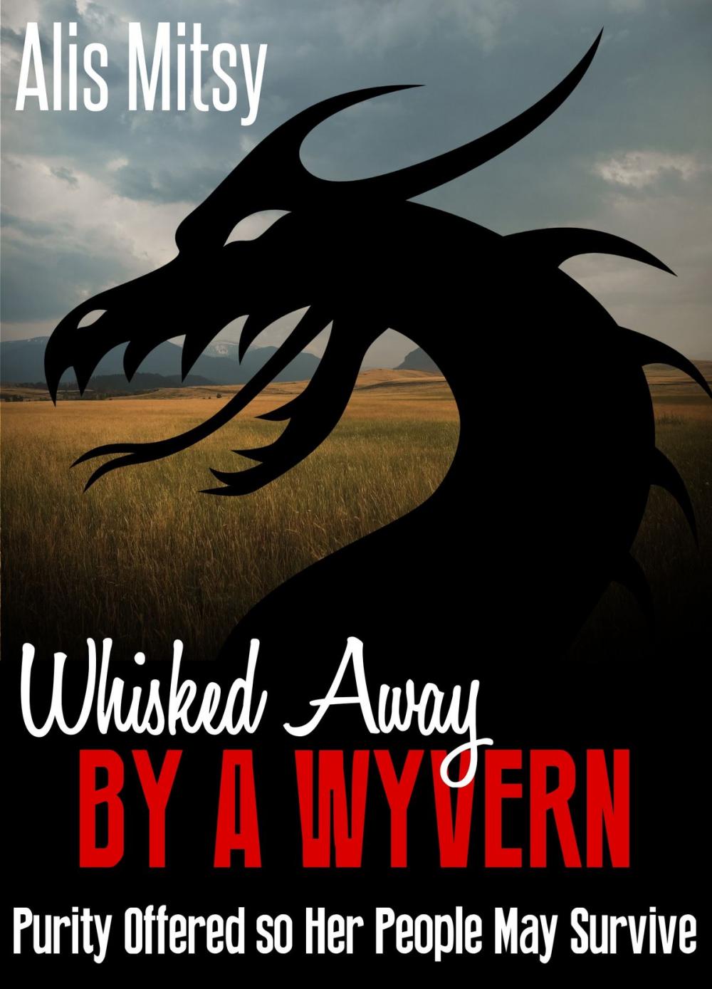 Big bigCover of Whisked away by a Wyvern: Purity Offered so Her People May Survive