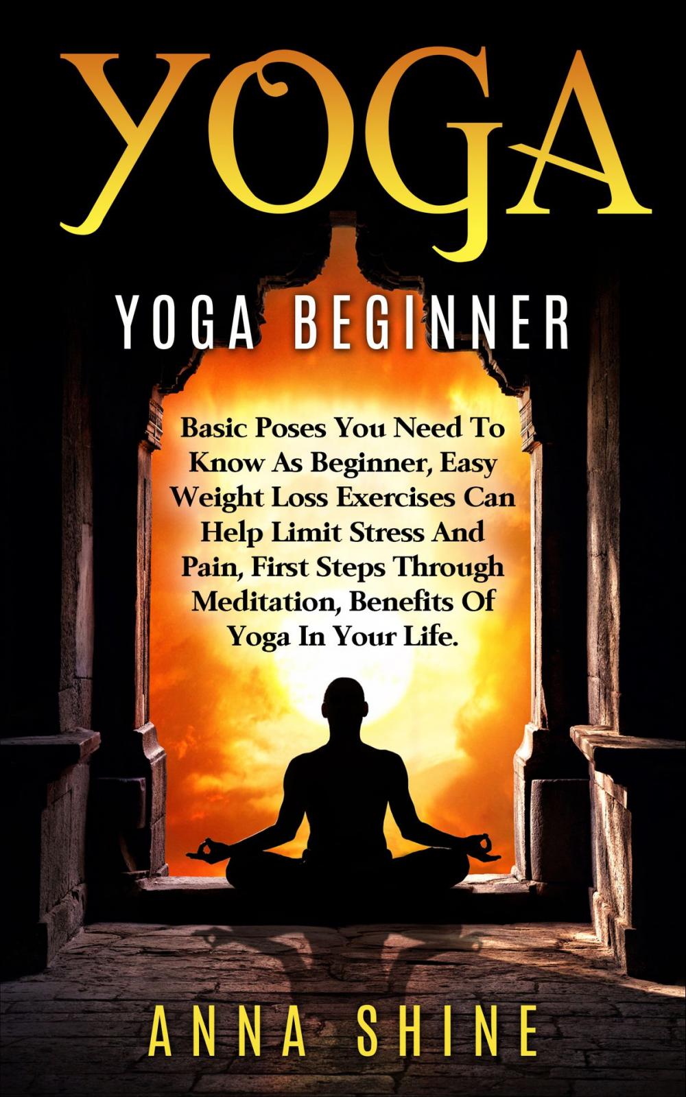 Big bigCover of Yoga Beginner: Basic Poses You Need to Know as a Beginner
