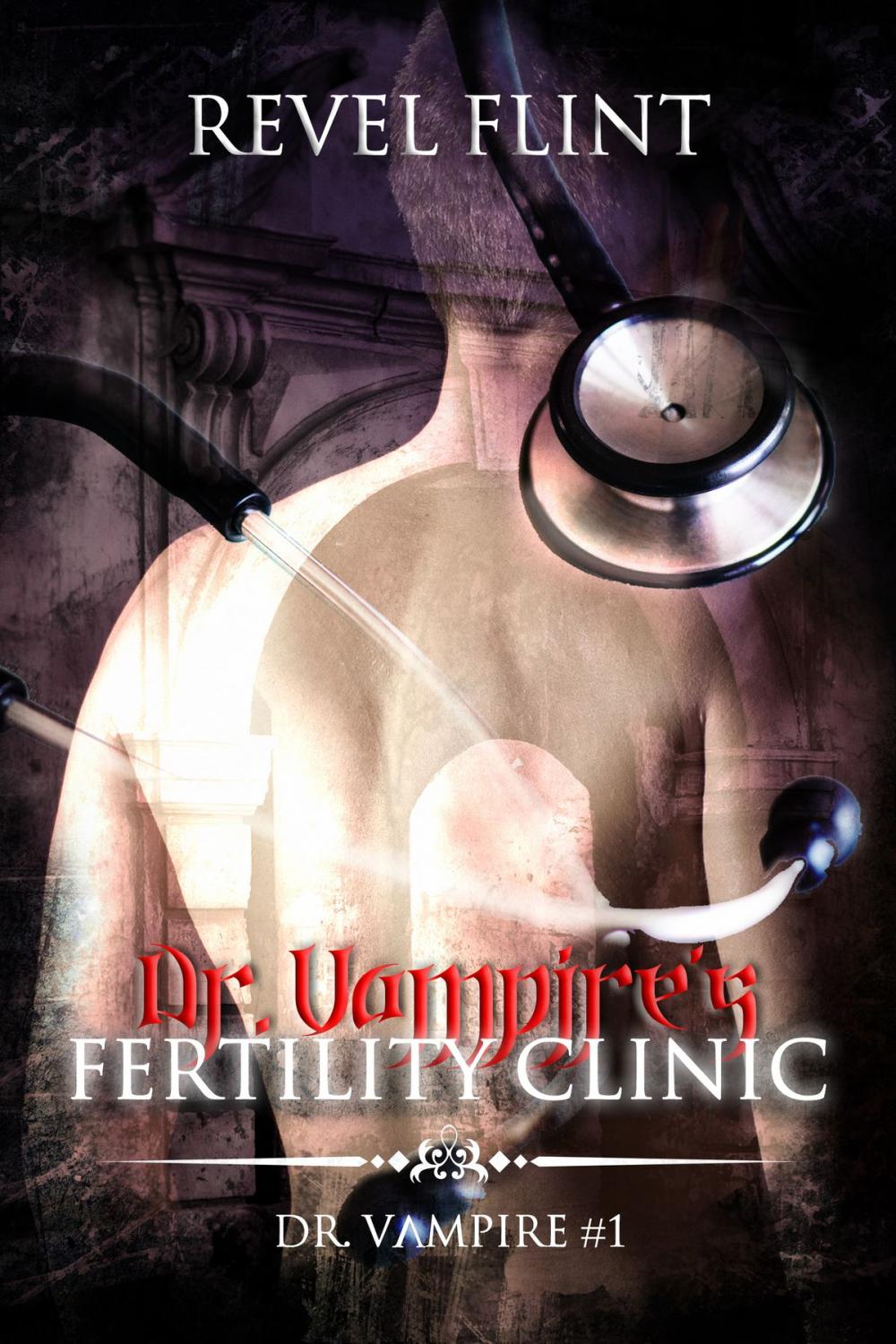 Big bigCover of Dr. Vampire's Fertility Clinic (Dr. Vampire #1)