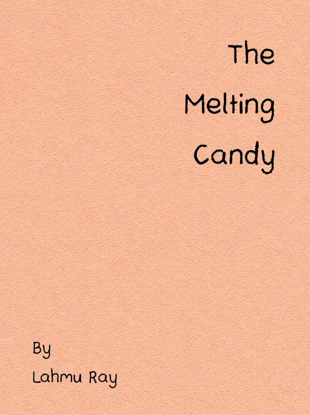 Big bigCover of The Melting Candy