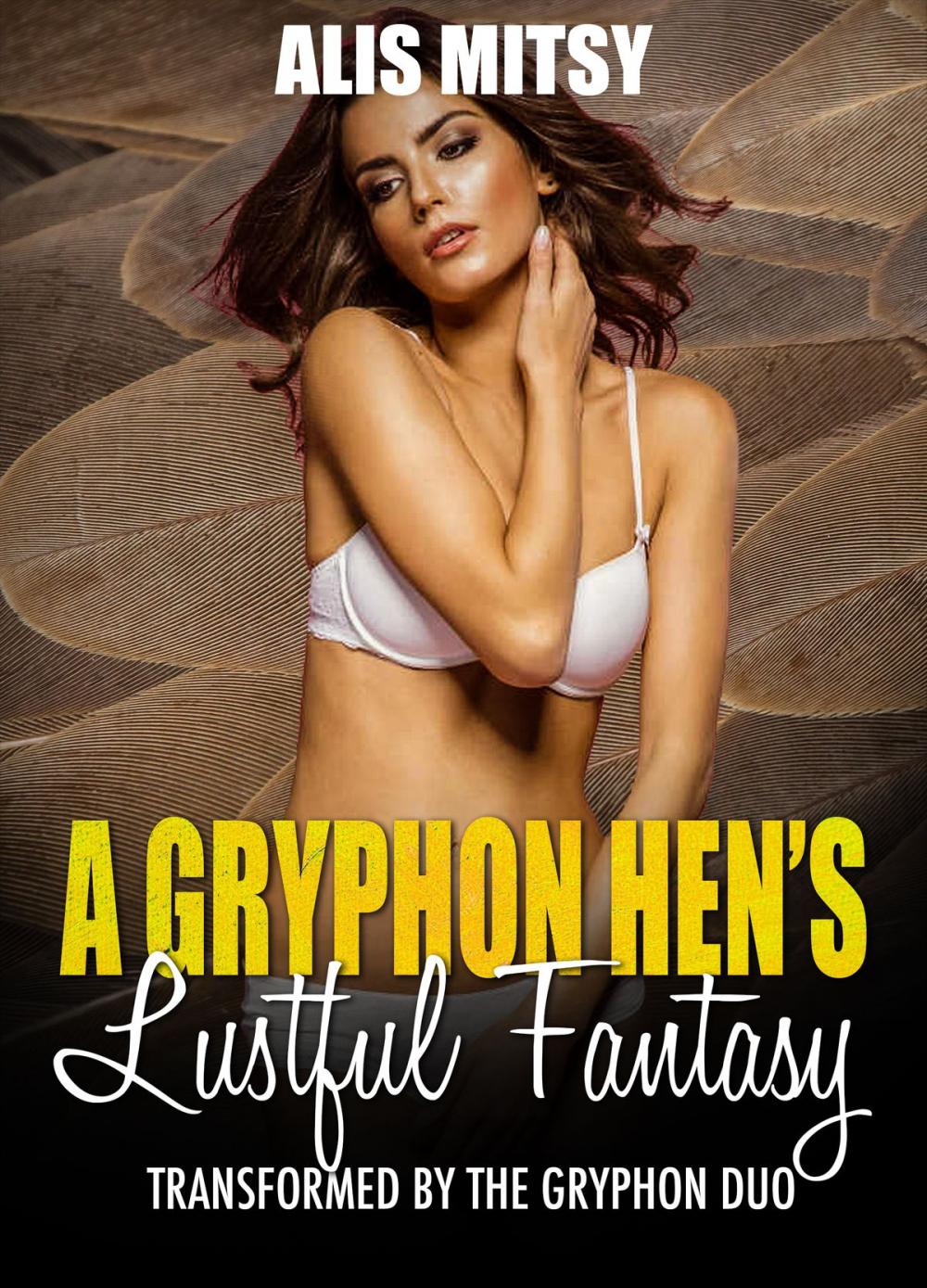 Big bigCover of A Gryphon Hen’s Lustful Fantasy: Transformed by the Gryphon Duo