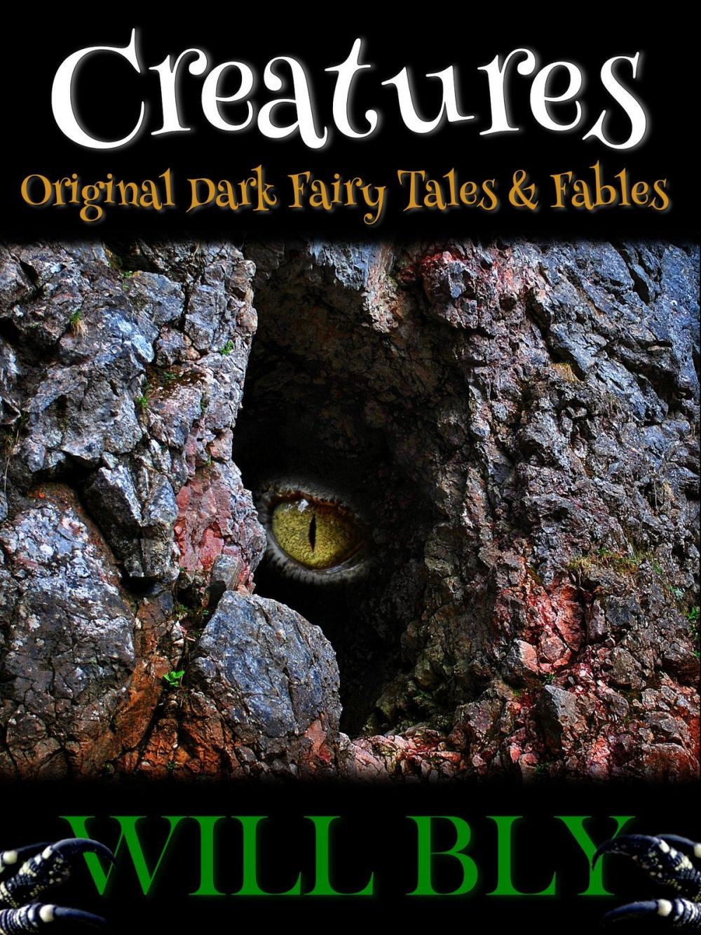 Big bigCover of Creatures: Original Dark Fairy Tales & Fables