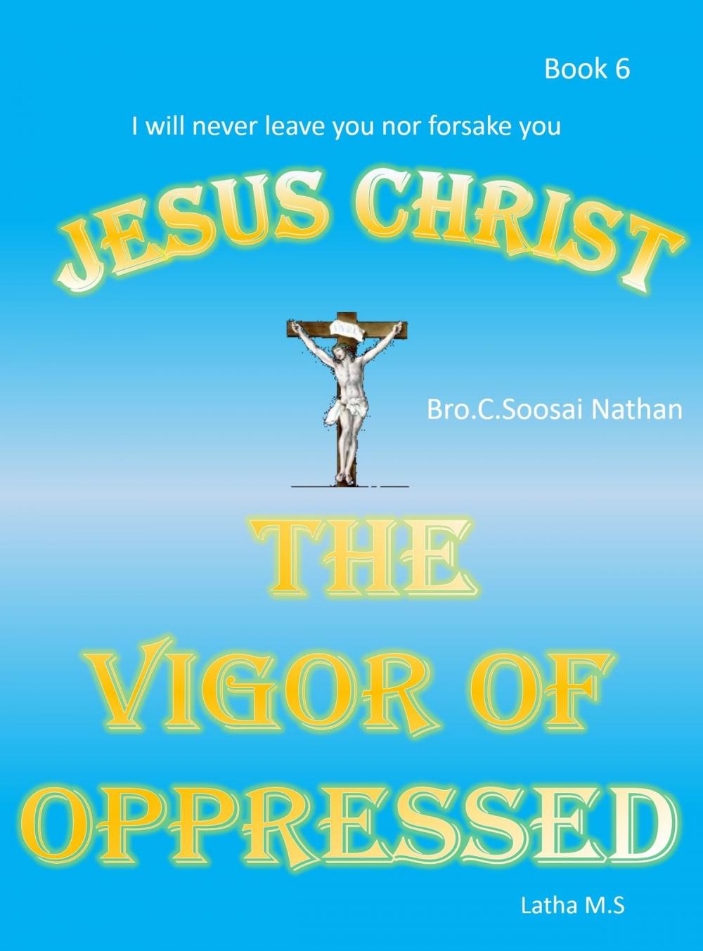 Big bigCover of Jesus Christ -The Vigor of Oppressed- Book 6