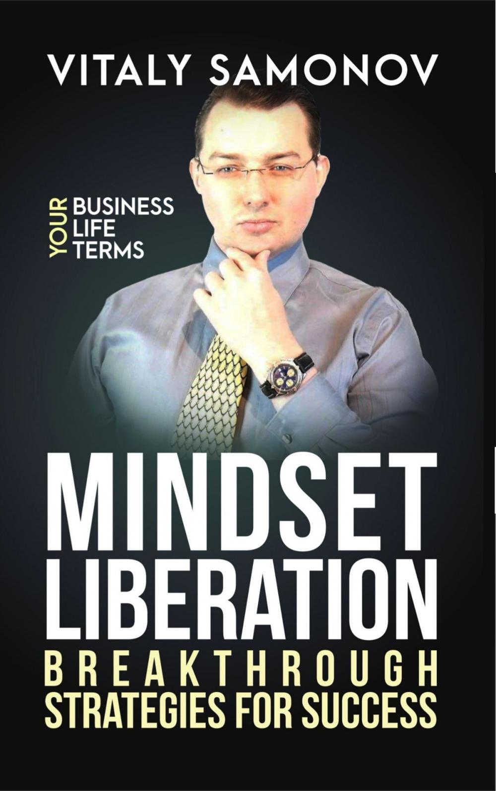 Big bigCover of Mindset Liberation: Breakthrough Strategies for Success