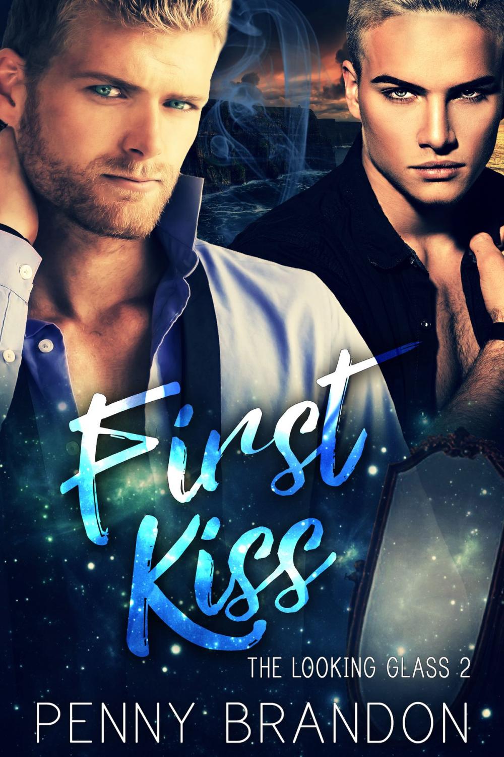 Big bigCover of First Kiss (The Looking Glass 2)