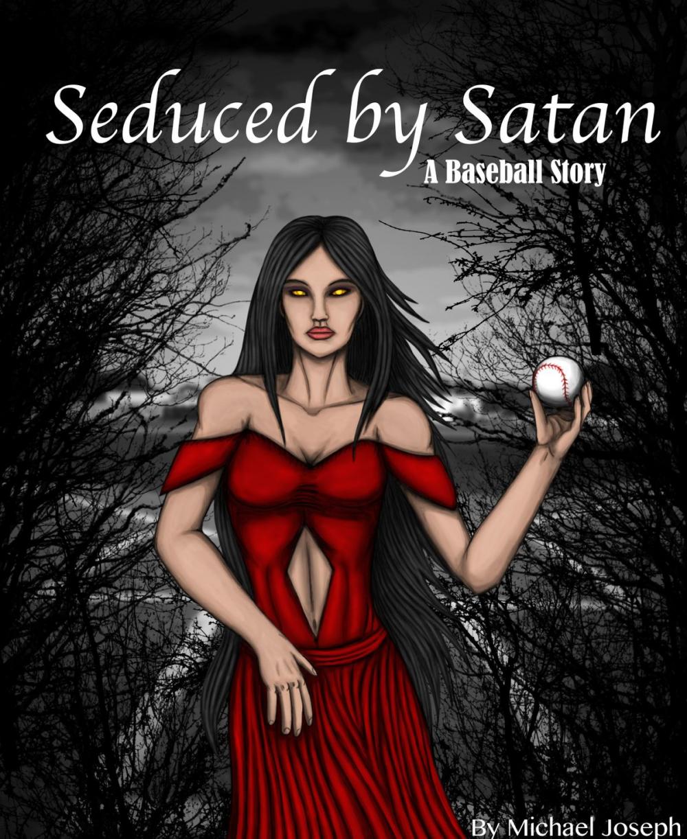 Big bigCover of Seduced by Satan: A Baseball Story