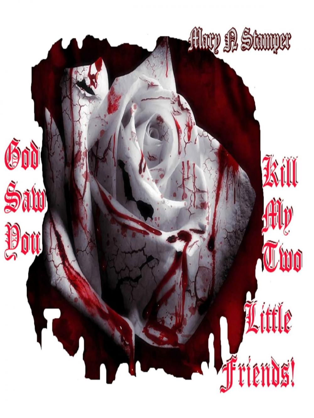 Big bigCover of God Saw You Kill My Two Little Friends