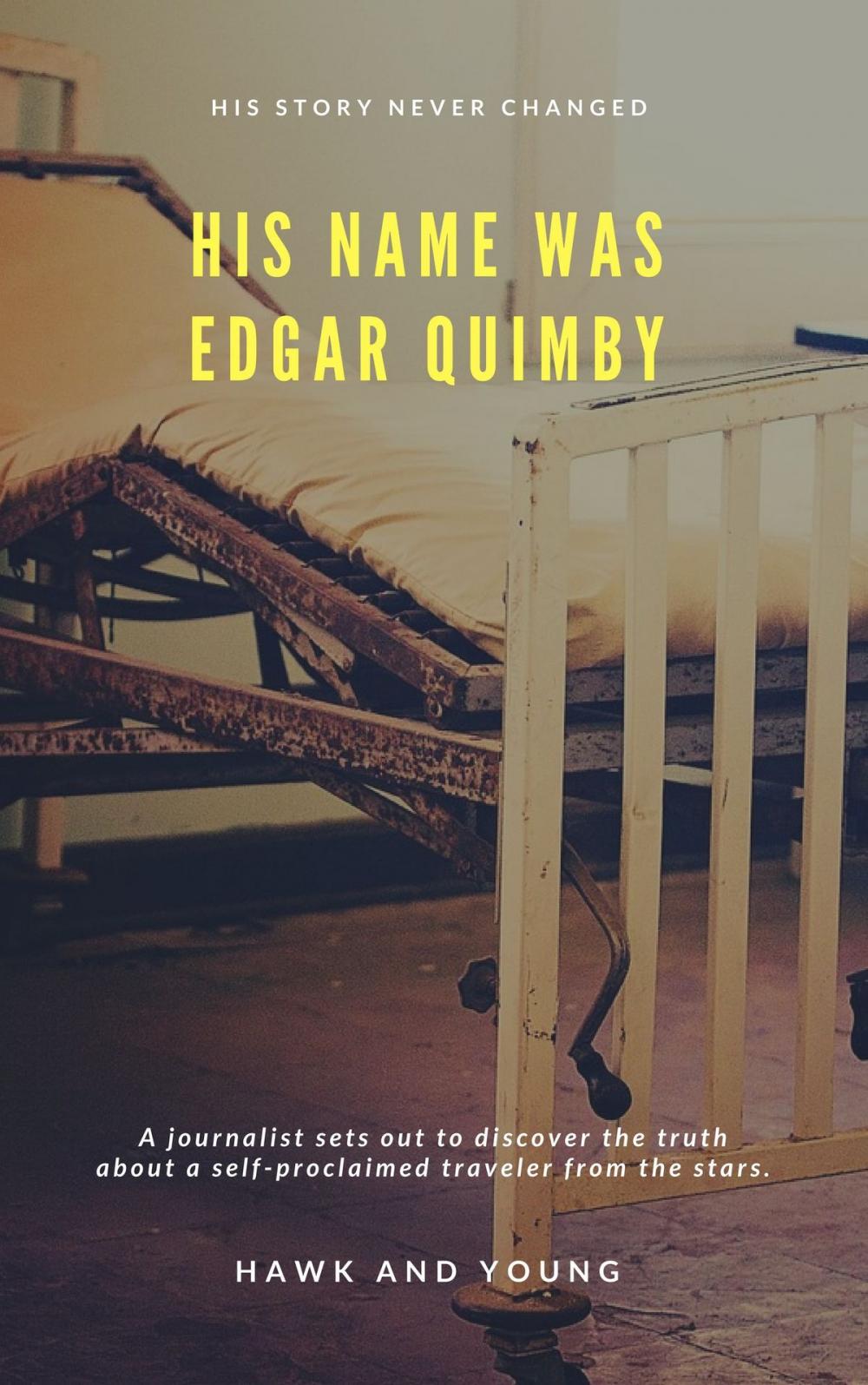 Big bigCover of His Name Was Edgar Quimby