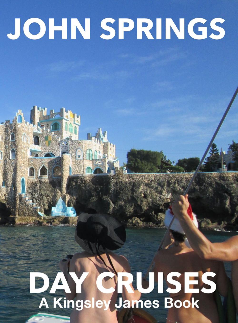 Big bigCover of Day Cruises: A Kingsley James Book